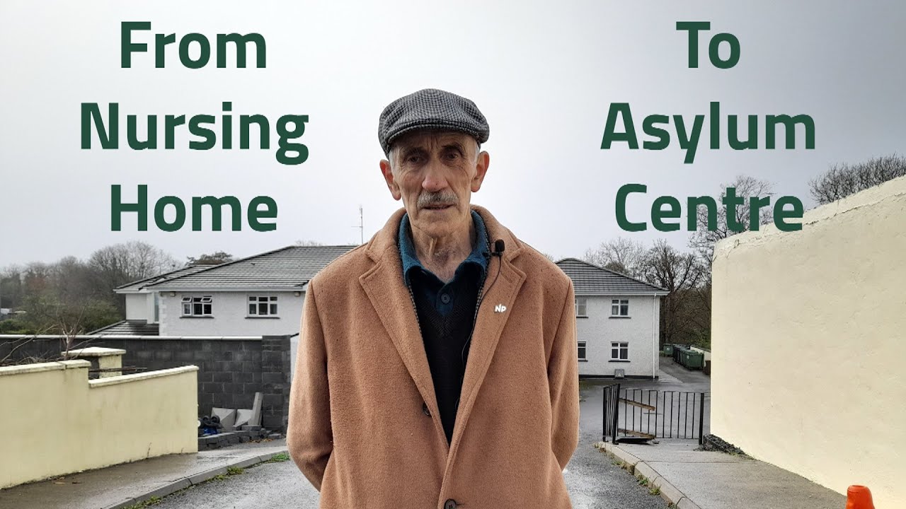 Gerry Kinneavy - Oughterard Nursing Home Now an Asylum Centre