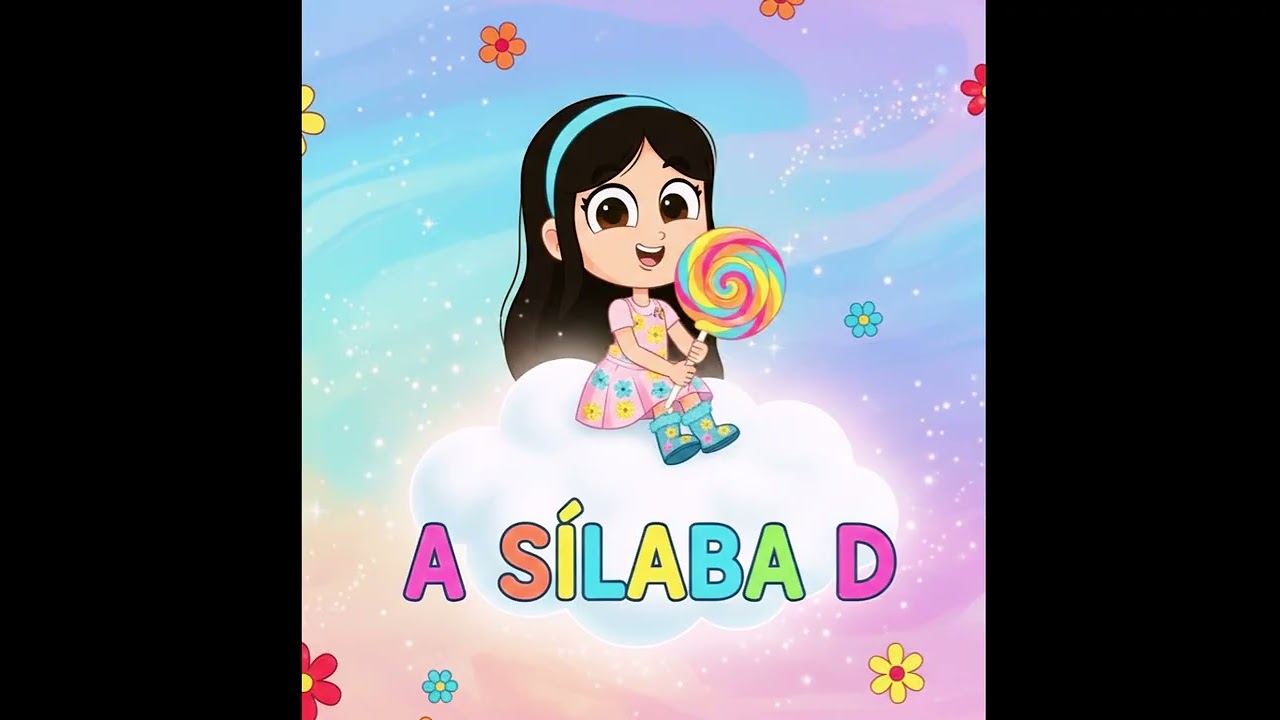 A Sílaba D | Música Infantil - Turminha da Alice Kids
