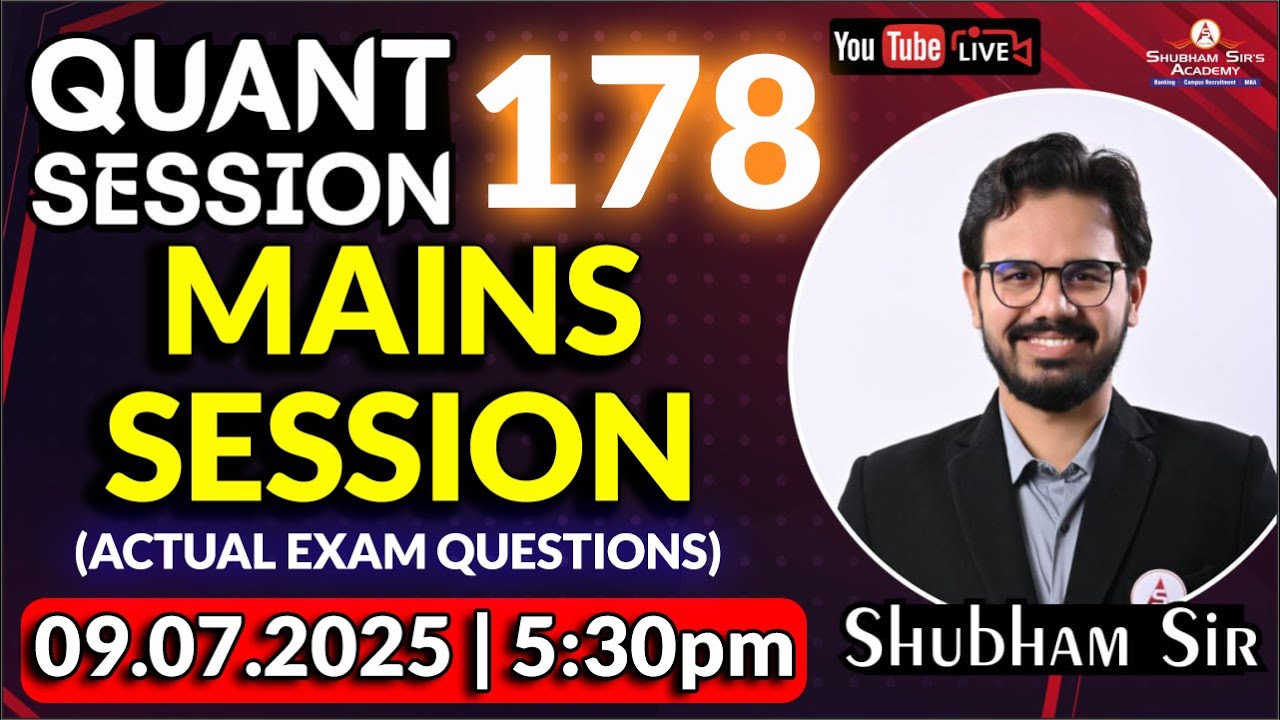 QUANT SESSION 178 : MAINS SESSION (Actual Exam Questions) #SSA #SBI #ibps #mains #shubhamsir #mains