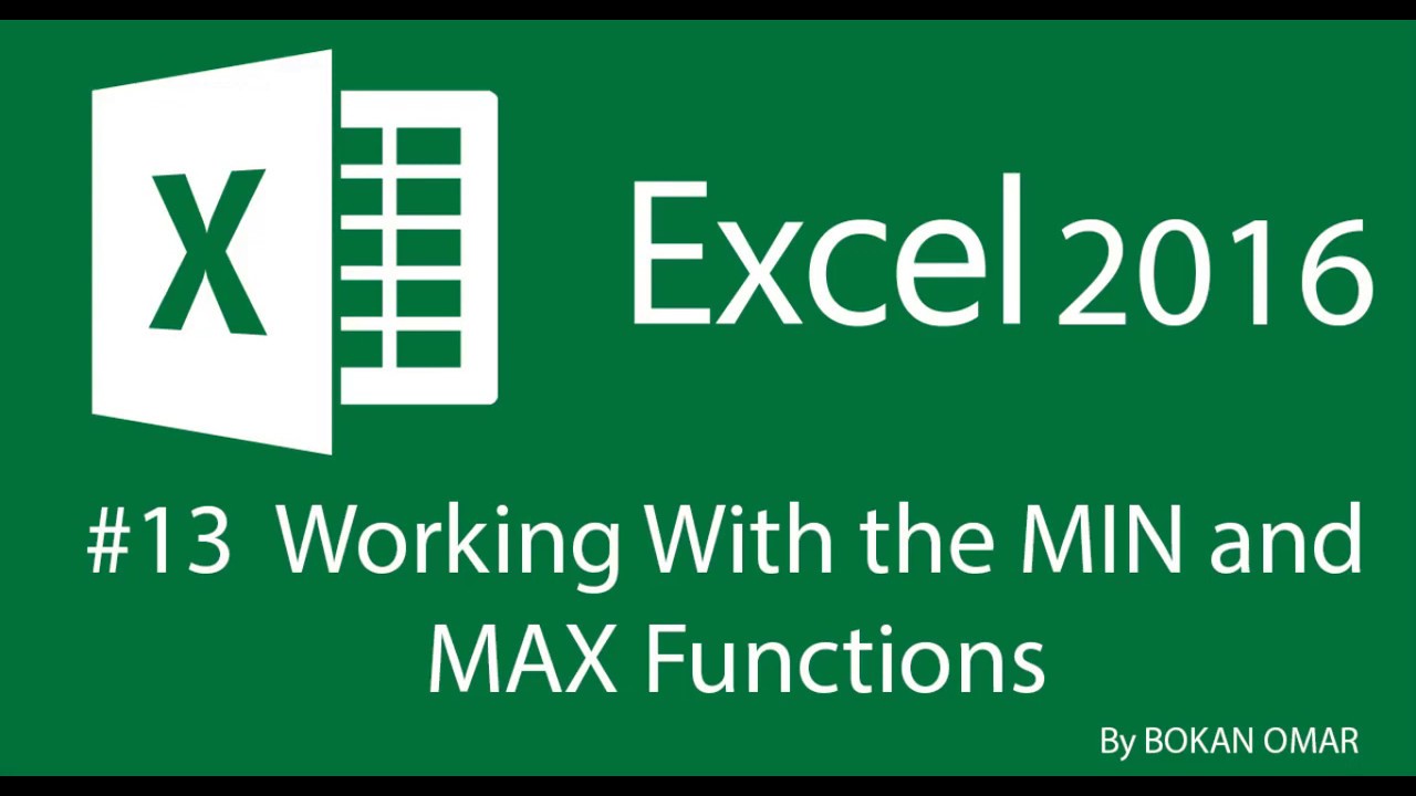 #13 Excel 2016 Kurdish MIN and MAX functions  بەکارهێنانی فەنکشنەکانی بچوکترین و گەورەترین