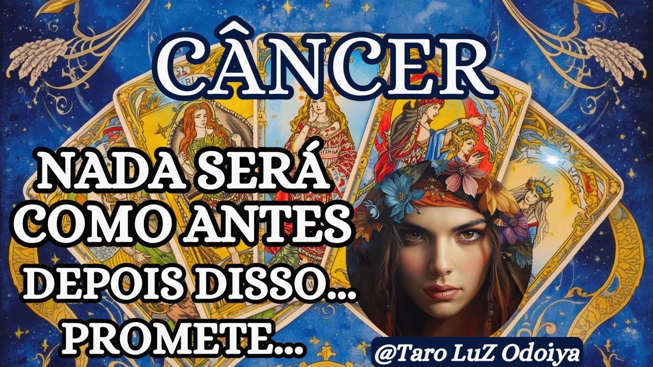 C&Acirc;NCER♋NADA SER&Aacute; COMO ANTES DEPOIS DISSO! VAI ACONTECER DENTRO DA SUA CASA! CHEGAR&Aacute; AT&Eacute; VOC&Ecirc;...