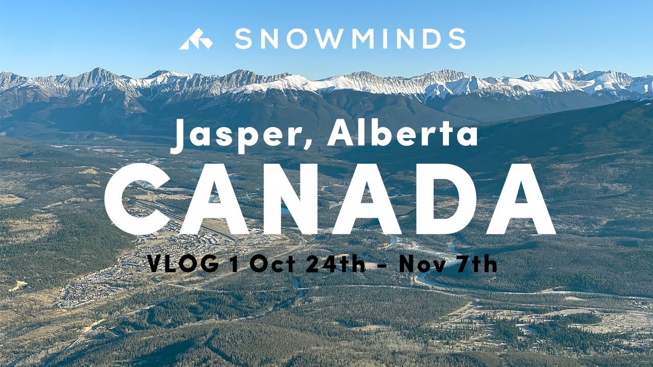CANADA Jasper Alberta vlog 1 | Snowminds Ski Instructor Life | 24 okt - 7 nov 2021
