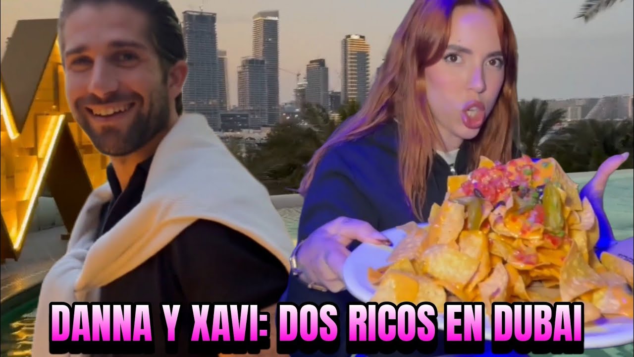Danna y Xavi, 2 RICOS en Dubai💲mucho lujo pero poco tiempo para los niños #charlaconlavecina