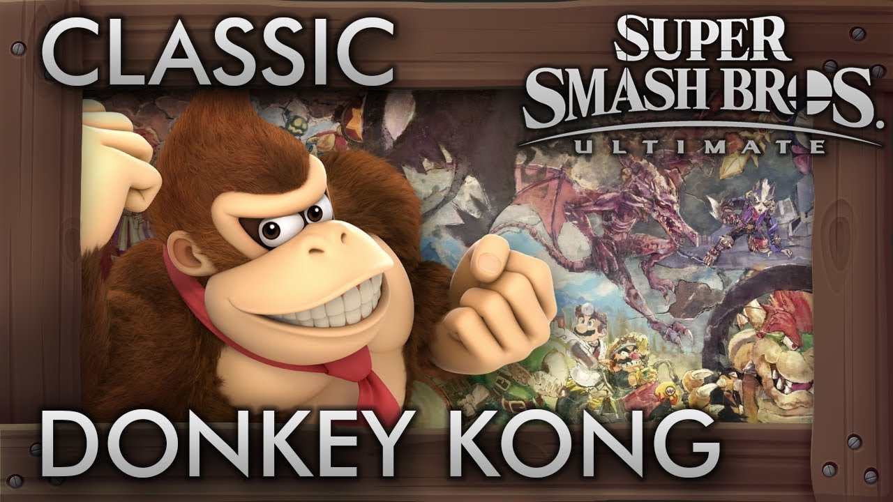 Super Smash Bros. Ultimate: Classic Mode - DONKEY KONG - 9.9 Intensity No Continues