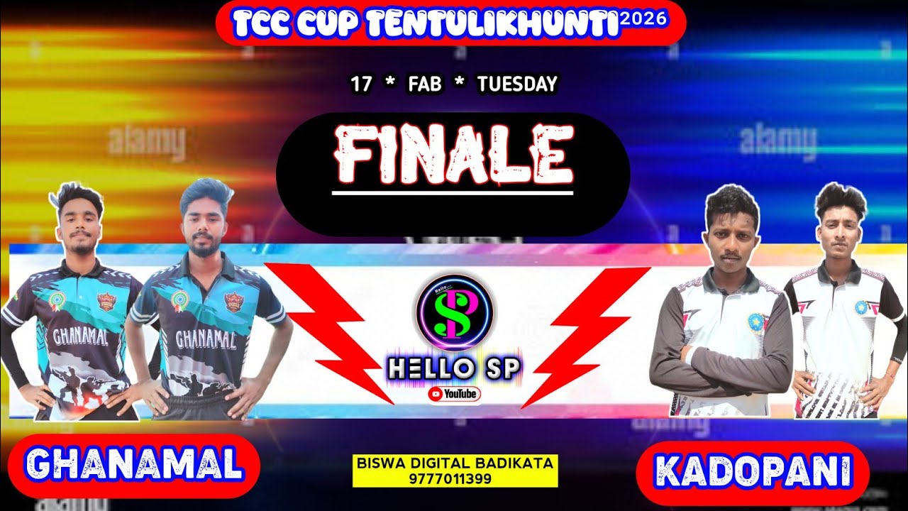 🎤𝐇𝐞𝐥𝐥𝐨𝐒𝐏🔴𝙇𝙄𝙑𝙀/GHANAMAL v KADOPANI/𝐓𝐂𝐂 𝐂𝐔𝐏 𝐓𝐄𝐍𝐓𝐔𝐋𝐈𝐊𝐇𝐔𝐍𝐓𝐈²⁰²⁶/𝐂𝐑𝐈𝐂𝐊𝐄𝐓 𝐋𝐎𝐕𝐄𝐑𝐒