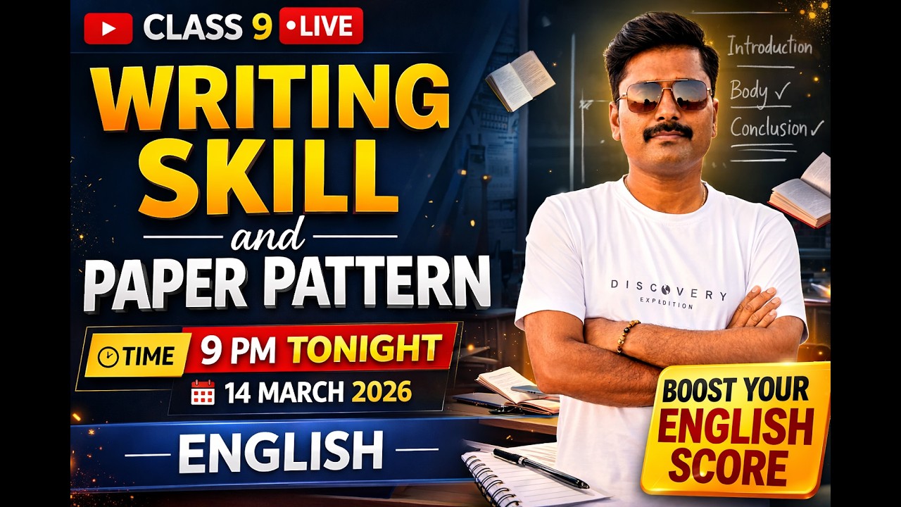 Class 9 English Writing Skill LIVE | Paper Pattern Explained | Score More Marks | 14 March 9 PM