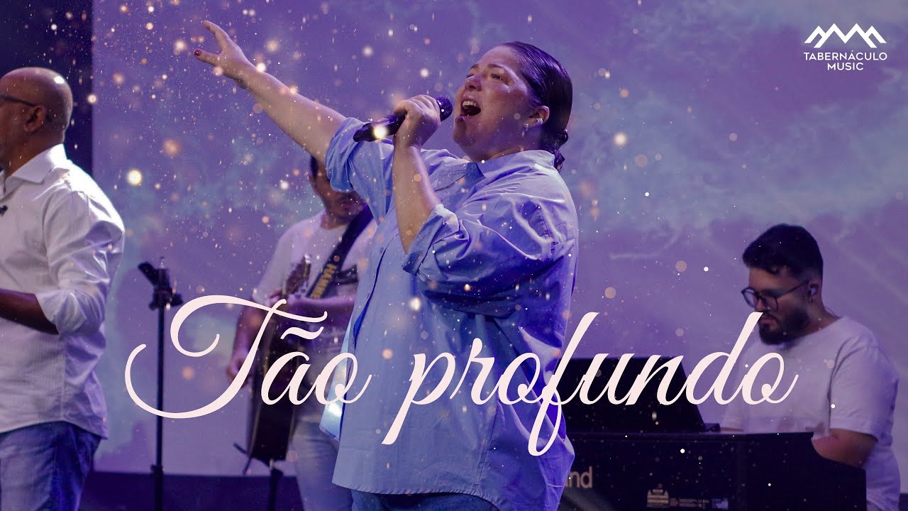 T&atilde;o Profundo (Bethel) | Tabern&aacute;culo Music