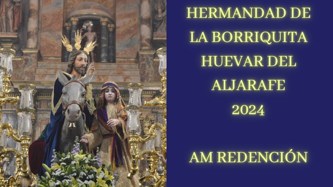 4K || BORRIQUITA HUEVAR DEL ALJARAFE 2024 || AM DE LA REDENCIÓN