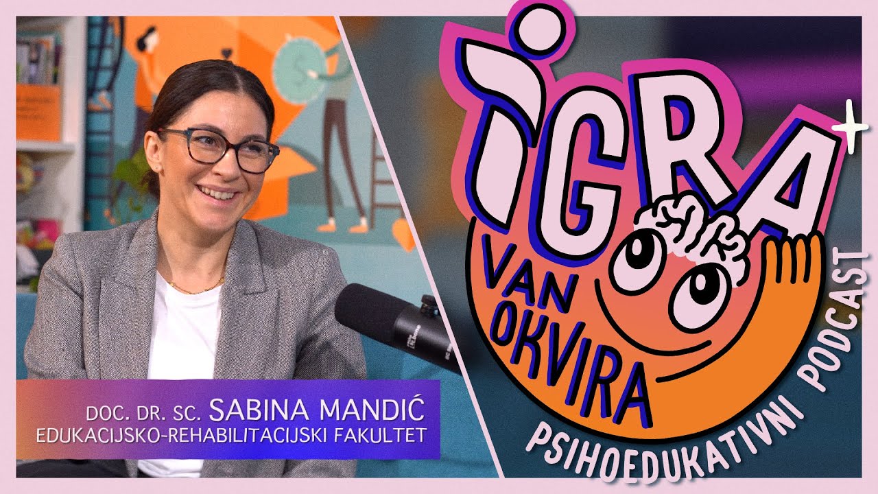 Igra van okvira #4 – Digitalne ovisnosti kod djece i mladih | dr. sc. Sabina Mandić