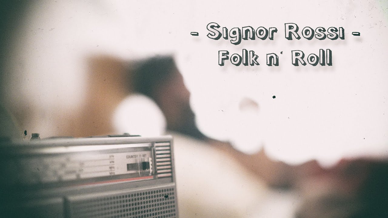 Folk n' Roll  - Signor Rossi - Official Video