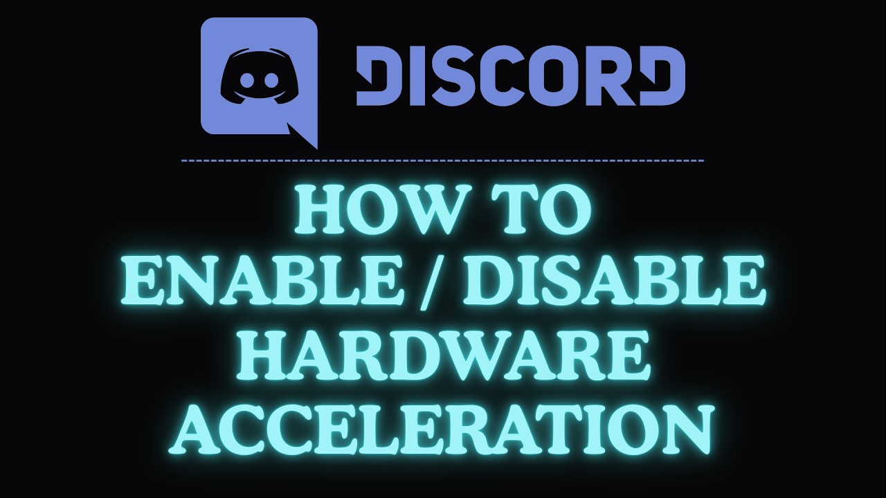 How to Turn On or Off Hardware Acceleration on the Discord Desktop App | Step-by-Step Tutorial