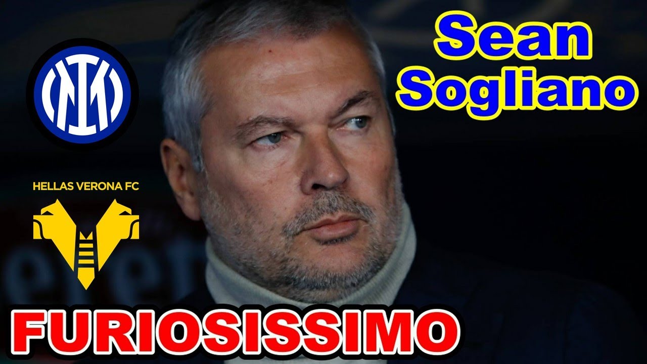 Sean Sogliano Furioso Dopo Inter Vs Hellas Verona  Serie A