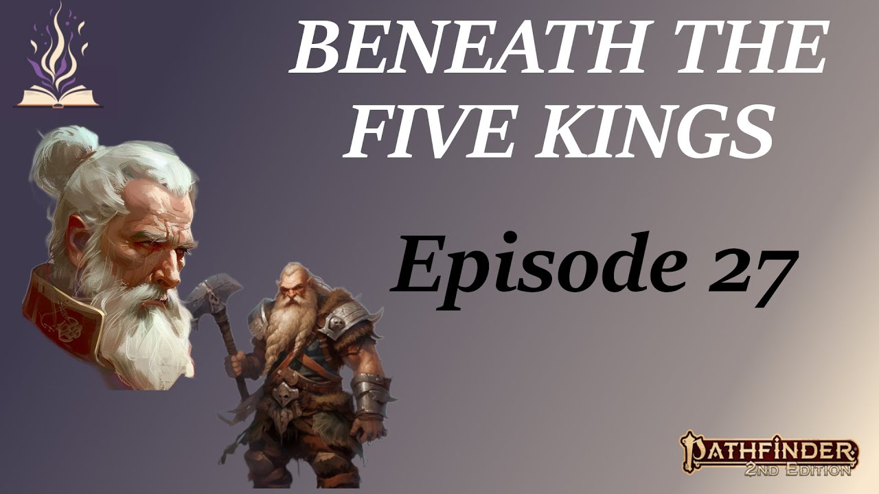 Signature Look of Superiority | Beneath the Five Kings B1 E27 | Pathfinder 2e