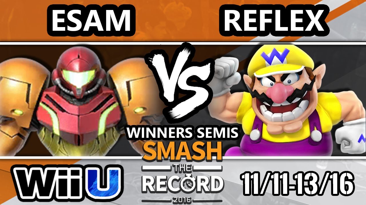 STR 2016 Smash 4 - PG | ESAM (Samus) Vs. Reflex (Wario) SSB4 Winners Semis - Smash Wii U