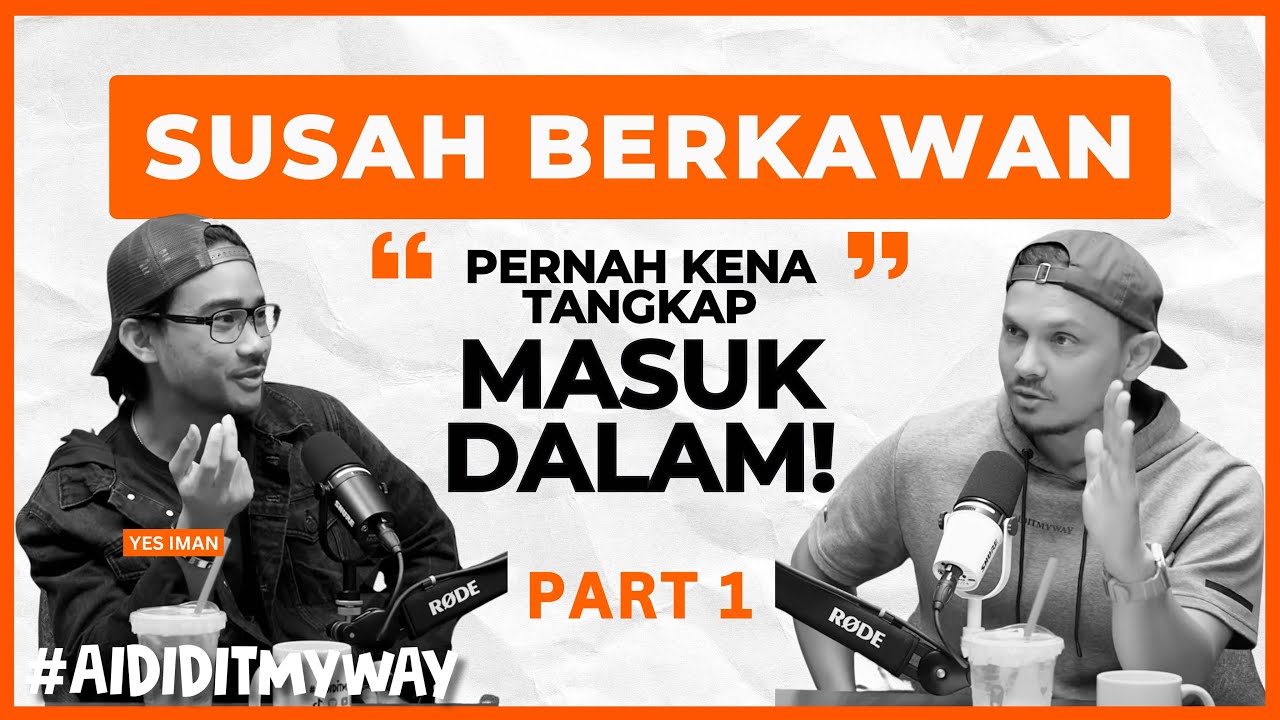 Yes Iman : Dah lama hadap sendiri, bukan tak cuba, tapi susah | AIDIDITMYWAY EP 44 1/2