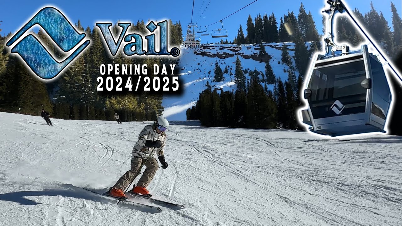 Vail Opening Day 2024/2025