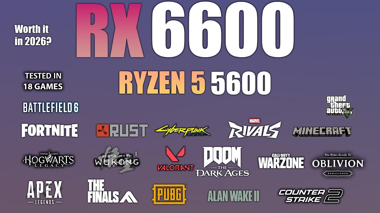 RX 6600 + Ryzen 5 5600 Test in 18 Games &ndash; RX 6600 Gaming