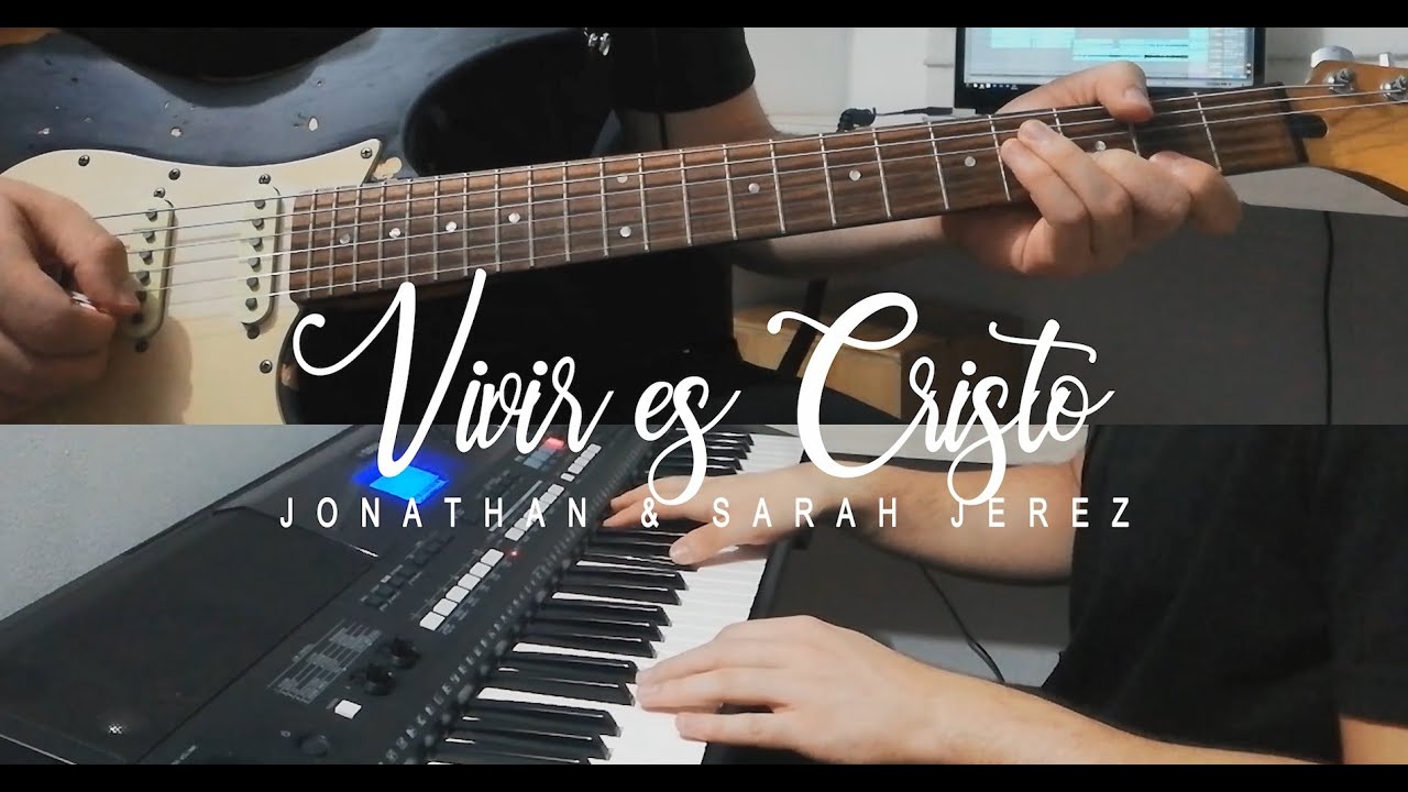 Vivir es Cristo - (Jonathan y Sarah) - Cover