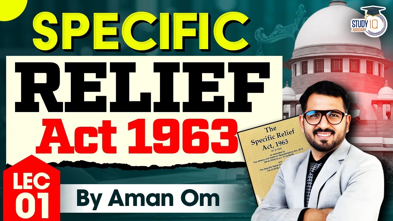 Section 1-3 Specific relief act by Aman Om | StudyIQ Judiciary