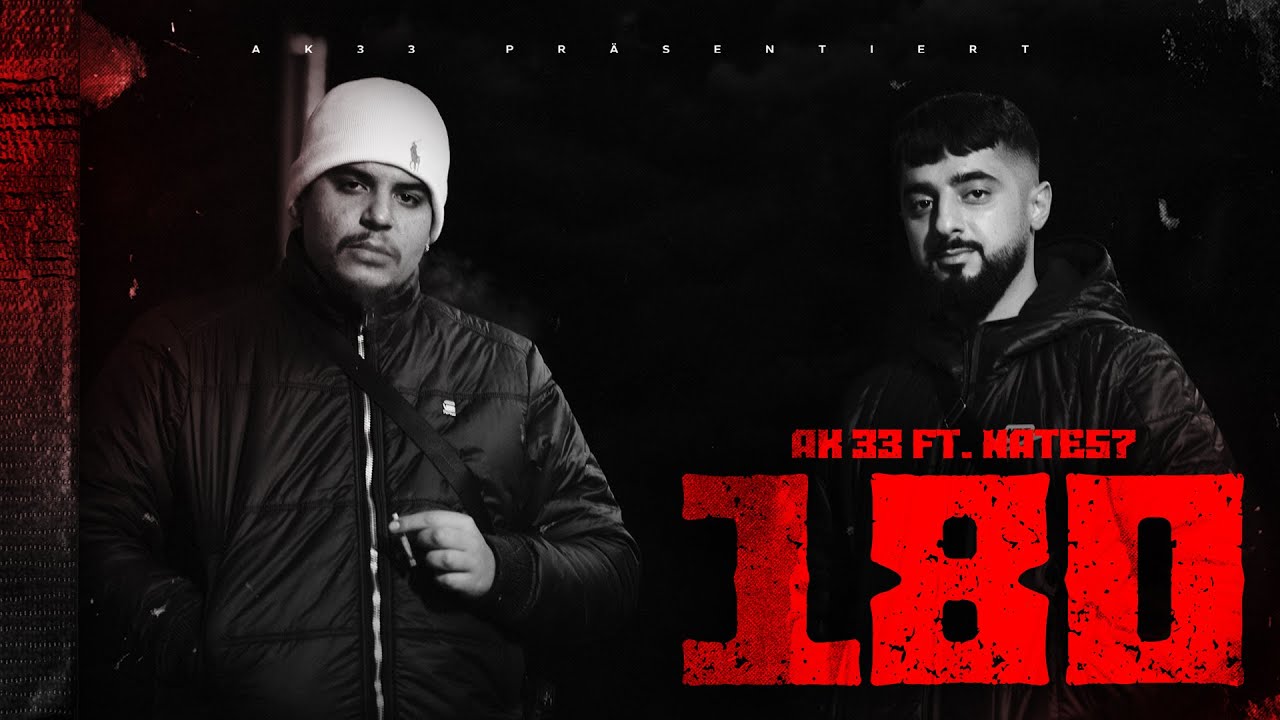 AK 33 x NATE57 - 180 [prod. von Nisbeatz]