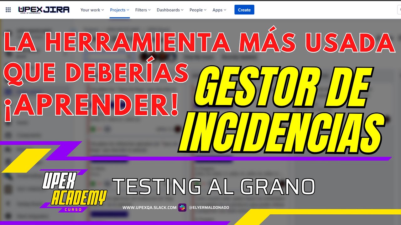 CLASE#6.1 - 🚀Qué es un GESTOR DE INCIDENCIA? Qué es JIRA y XRAY? | CURSO 