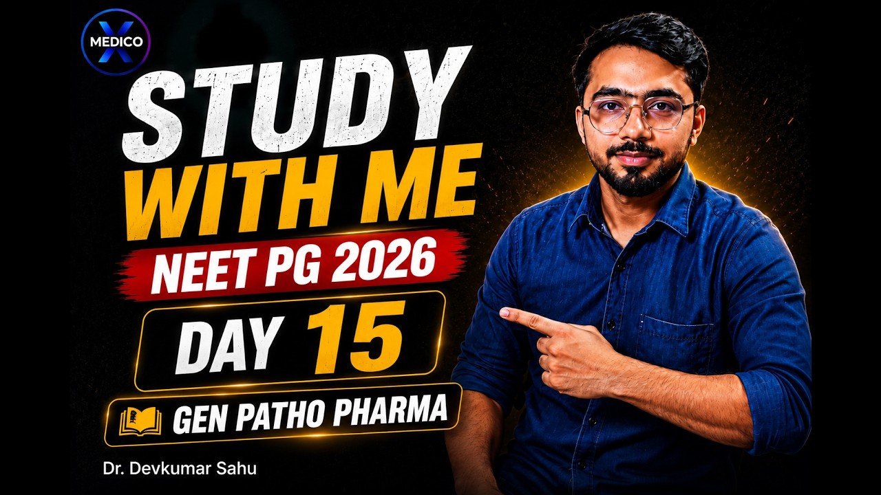 LIVE STUDY WITH ME | NEET PG 2026 REVISION | Day 15/100 | GEN PHARMA + GEN PATHO + PYQs