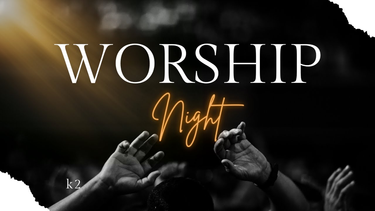 Worship Night