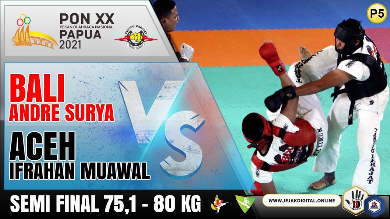 Andre Surya BALI VS Ifrahan Muawal ACEH | TARUNG DERAJAT PON XX PAPUA 2021 [SEMI FINAL]