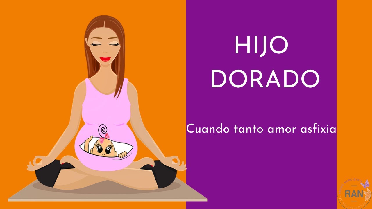 HIJO DORADO de padres Narcisistas: cuando tanto amor asfixia