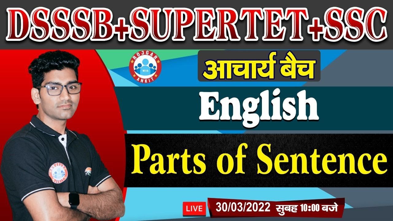 Parts of Sentence | Subject & Predicate, English Grammar, English for SUPERTET/DSSSB PRT/TGT/PGT #35