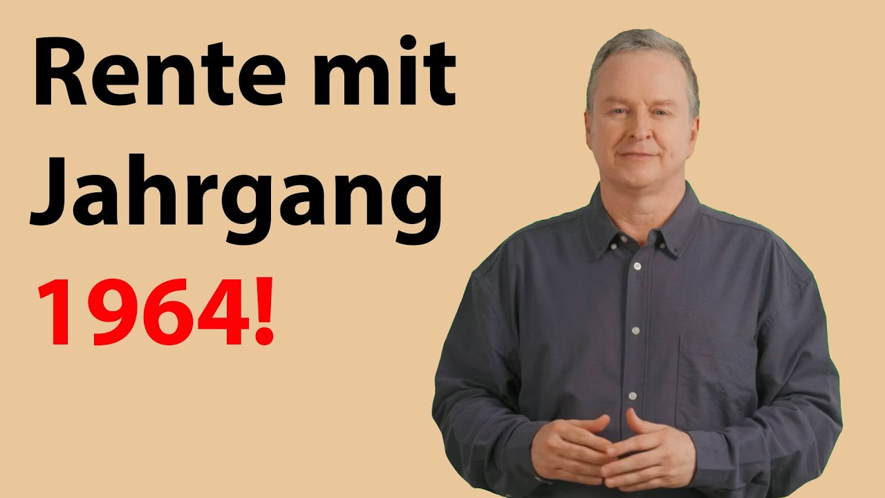Rente f&uuml;r Jahrgang 1964
