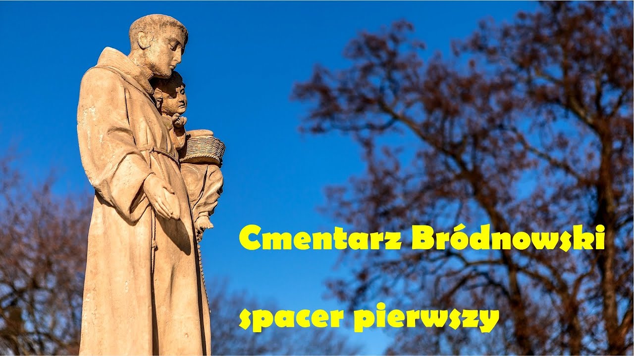 Spacerownik po Cmentarzu Br&oacute;dnowskim, odcinek 1 / 2