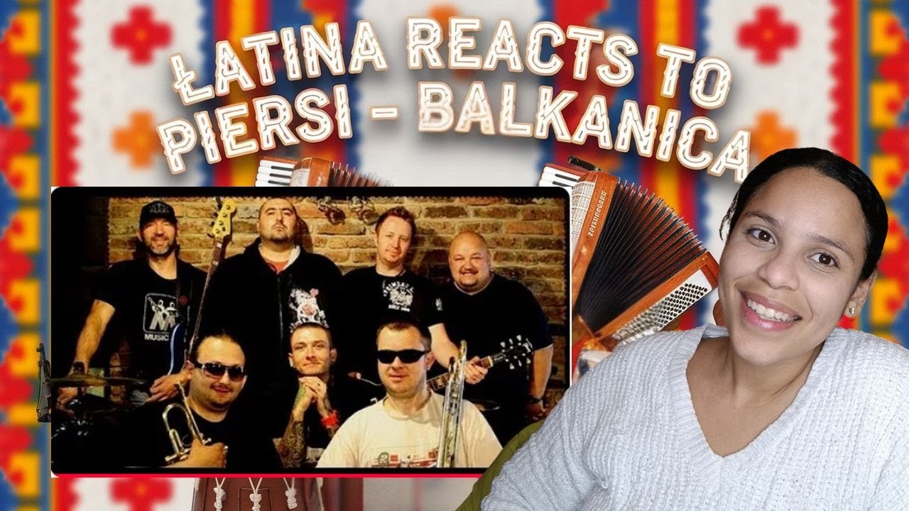 PIERSI - Bałkanica | LATINA REACTS