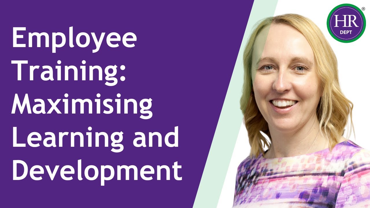 Employee Training: How to Maximise Learning and Development