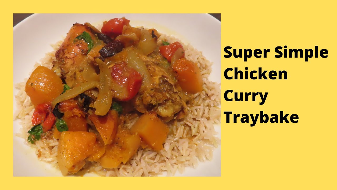 Super Simple Chicken Curry Traybake