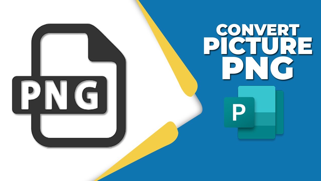 How to convert a picture to PNG in Microsoft Publisher