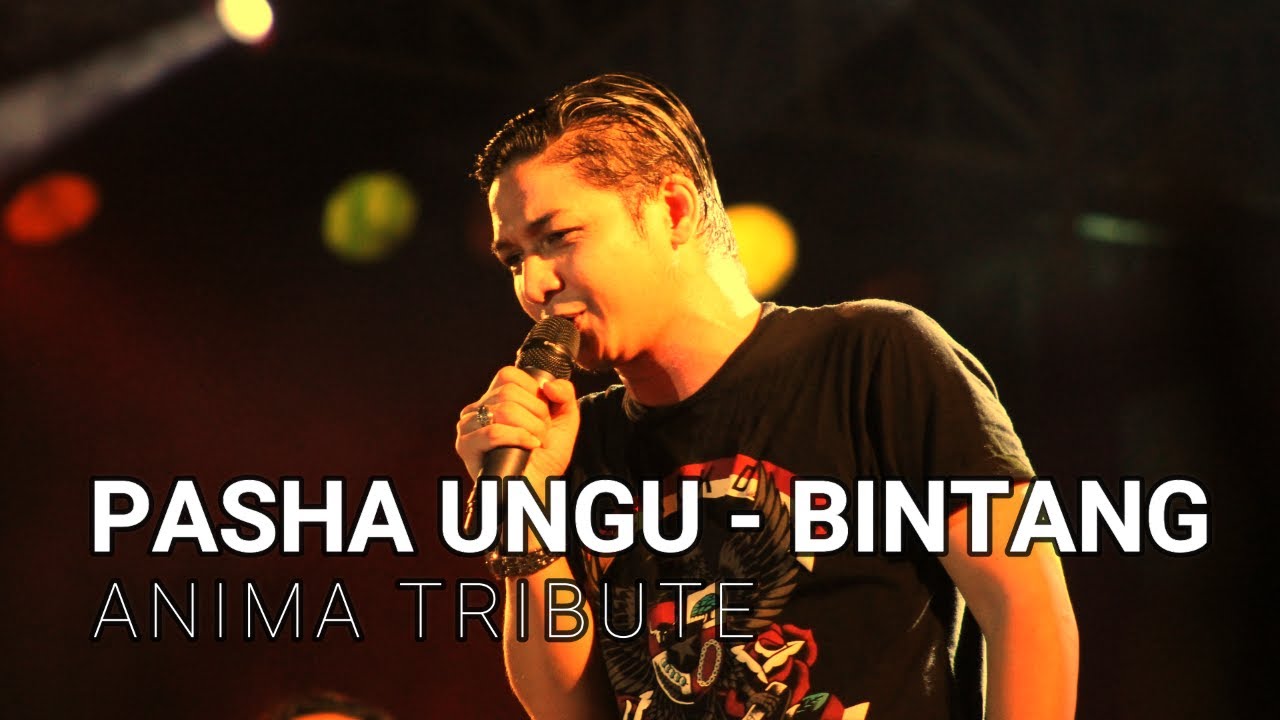 Pasha Ungu - Bintang (Anima Tribute)