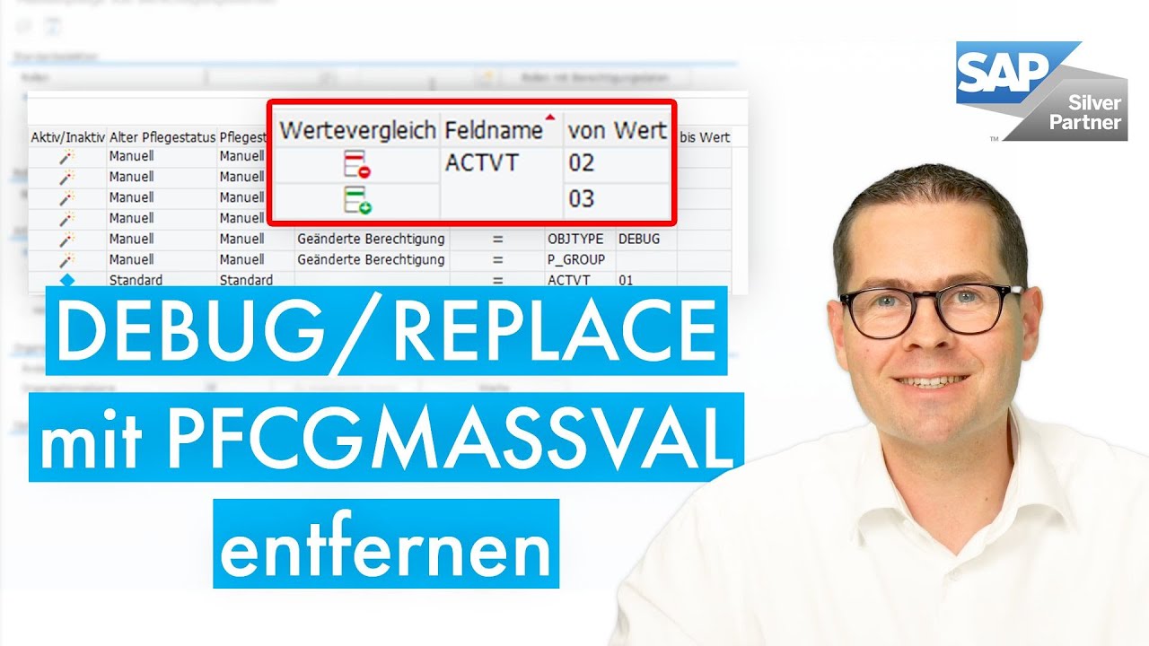 PFCGMASSVAL: Berechtigung DEBUG/REPLACE aus allen SAP Rollen entfernen