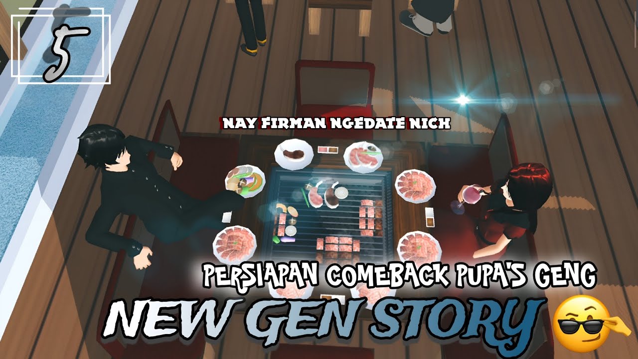 NEW GEN STORY #5 || PERSIAPAN COMEBACK PUPA'S GENG 😝🤟 EH APA NICH DRAMA SAKURA SCHOOL SIMULATOR 