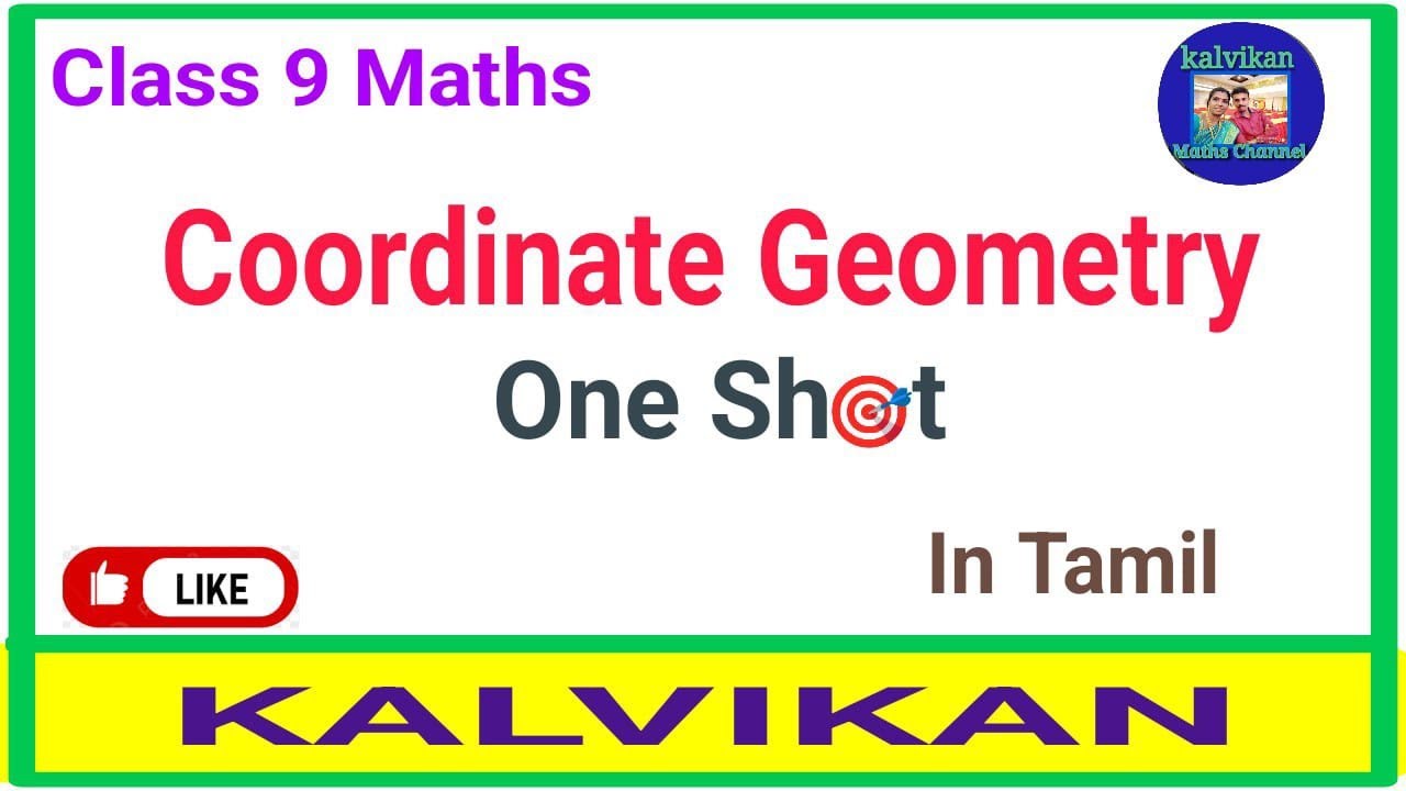 Class 9 Coordinate Geometry One Shot in Tamil/ Kalvikan