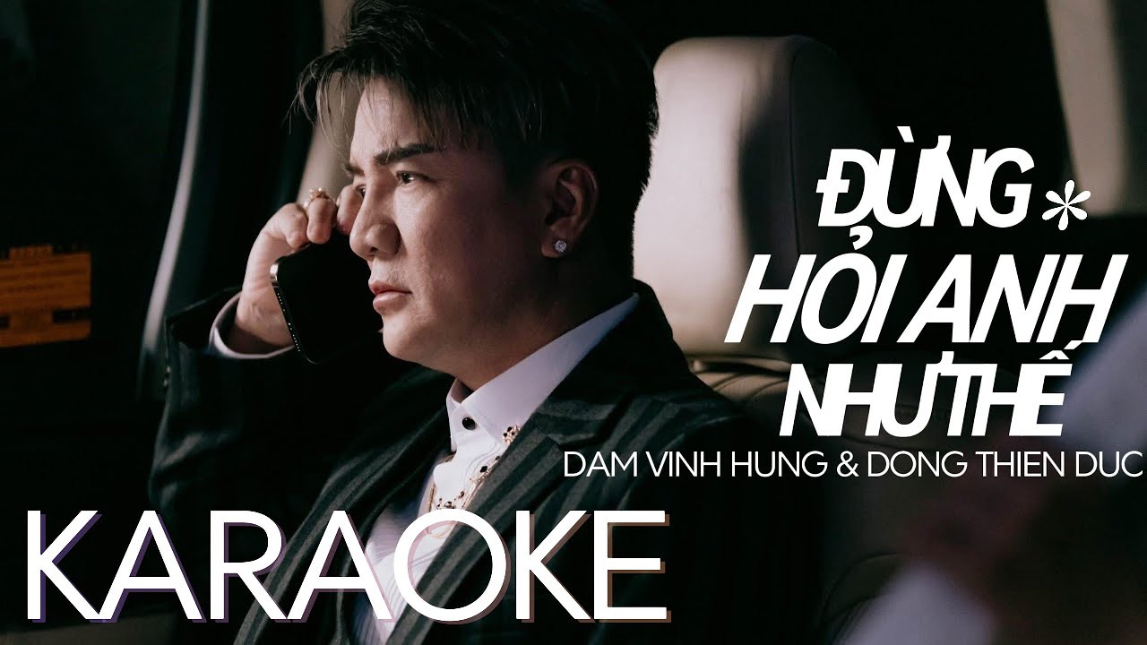 [KARAOKE] TONE NỮ l ĐỪNG HỎI ANH NHƯ THẾ l ĐÀM VĨNH HƯNG x ĐÔNG THIÊN ĐỨC
