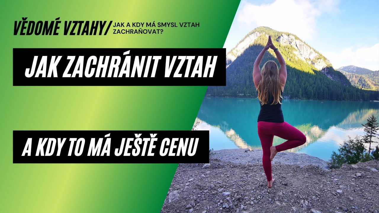 Jak zachr&aacute;nit vztah a kdy m&aacute; je&scaron;tě smysl vztah zachraňovat