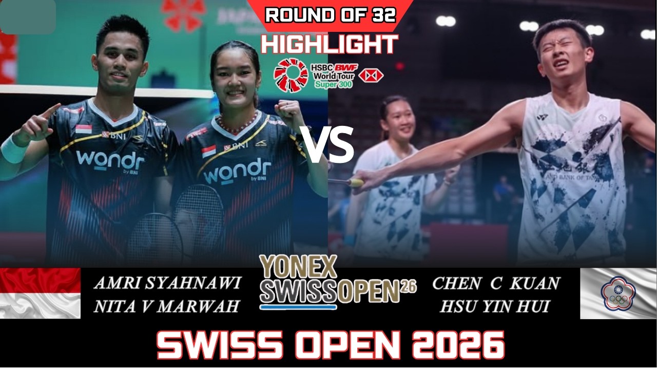 AMRI/NITA (INA) vs CHEN/HSU (TPE)[XD]R32 | Swiss Open 2026 Badminton