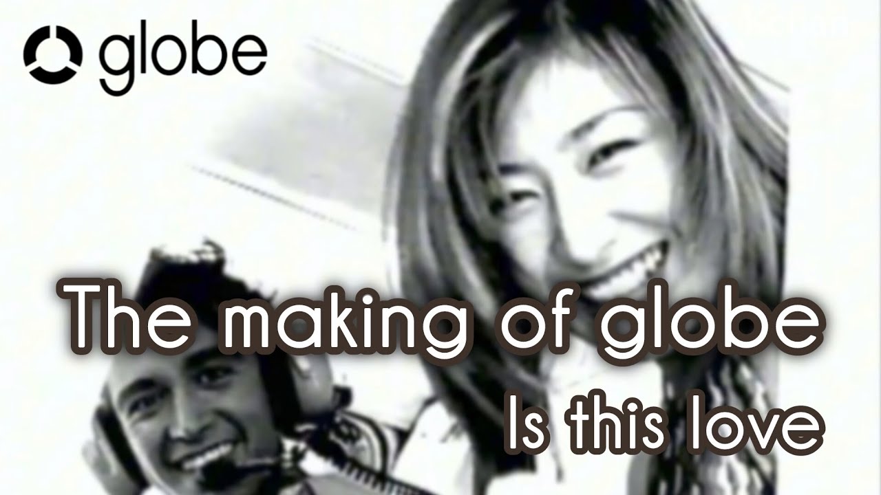 The making of globe【Is this love】PV撮影映像