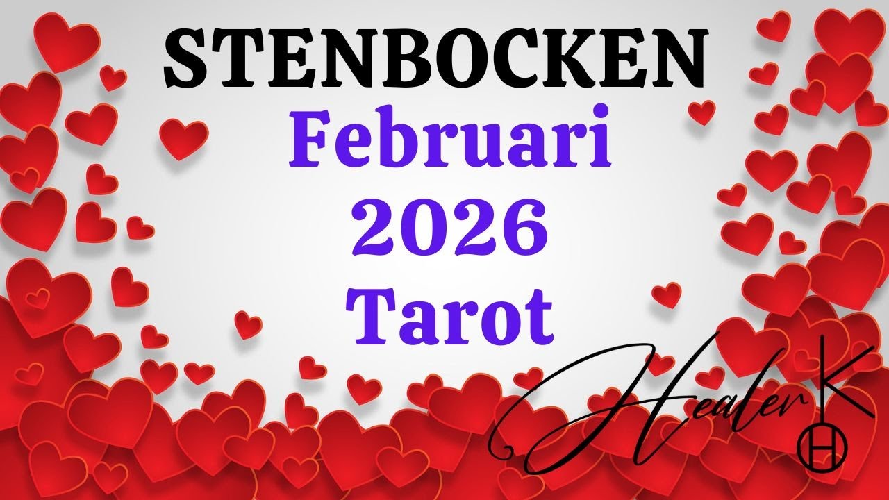 Stenbocken ♑️ Februari 2026 Tarot | Healer K