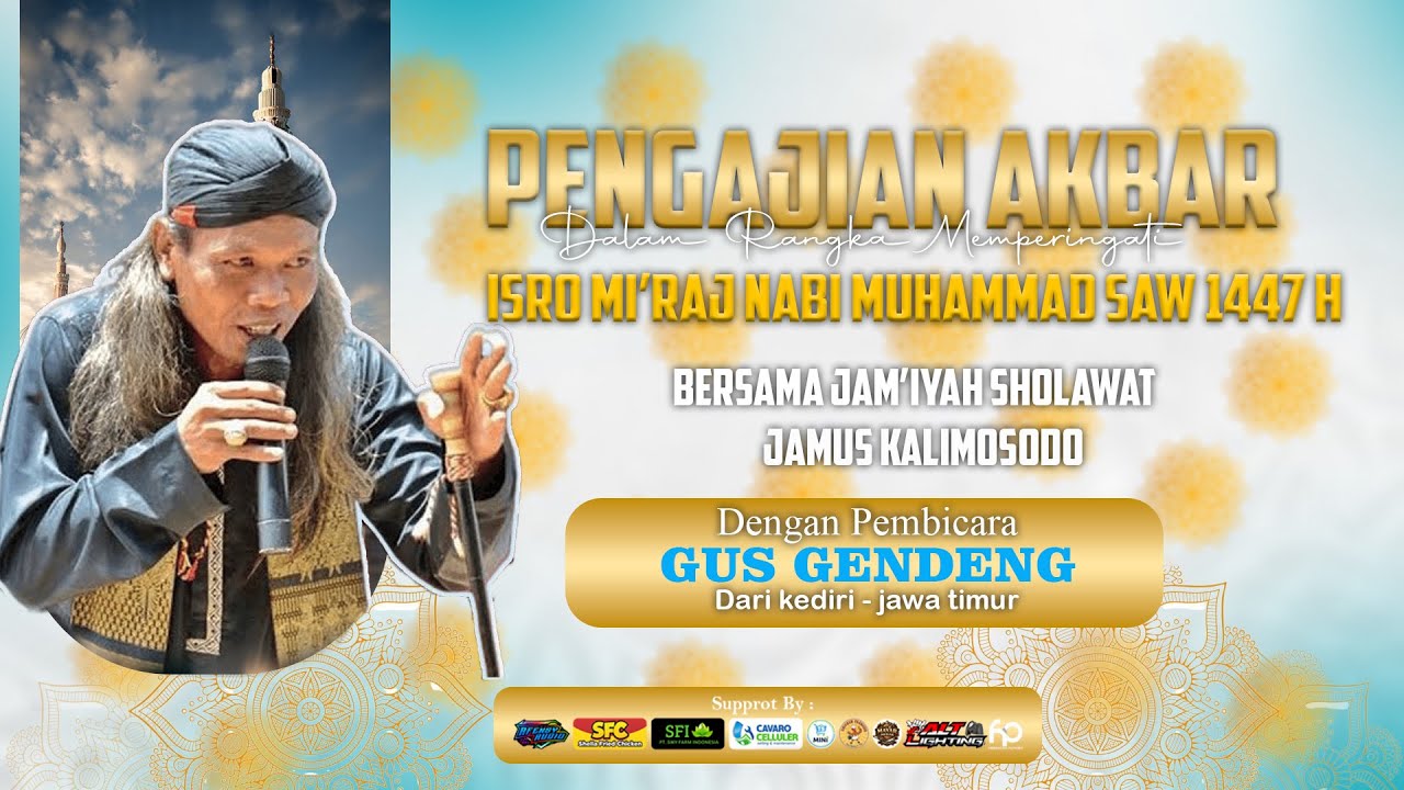 PENGAJIAN AKBAR DALAM RANGKA ISRA MI'RAJ BERSAMA GUS GENDENG