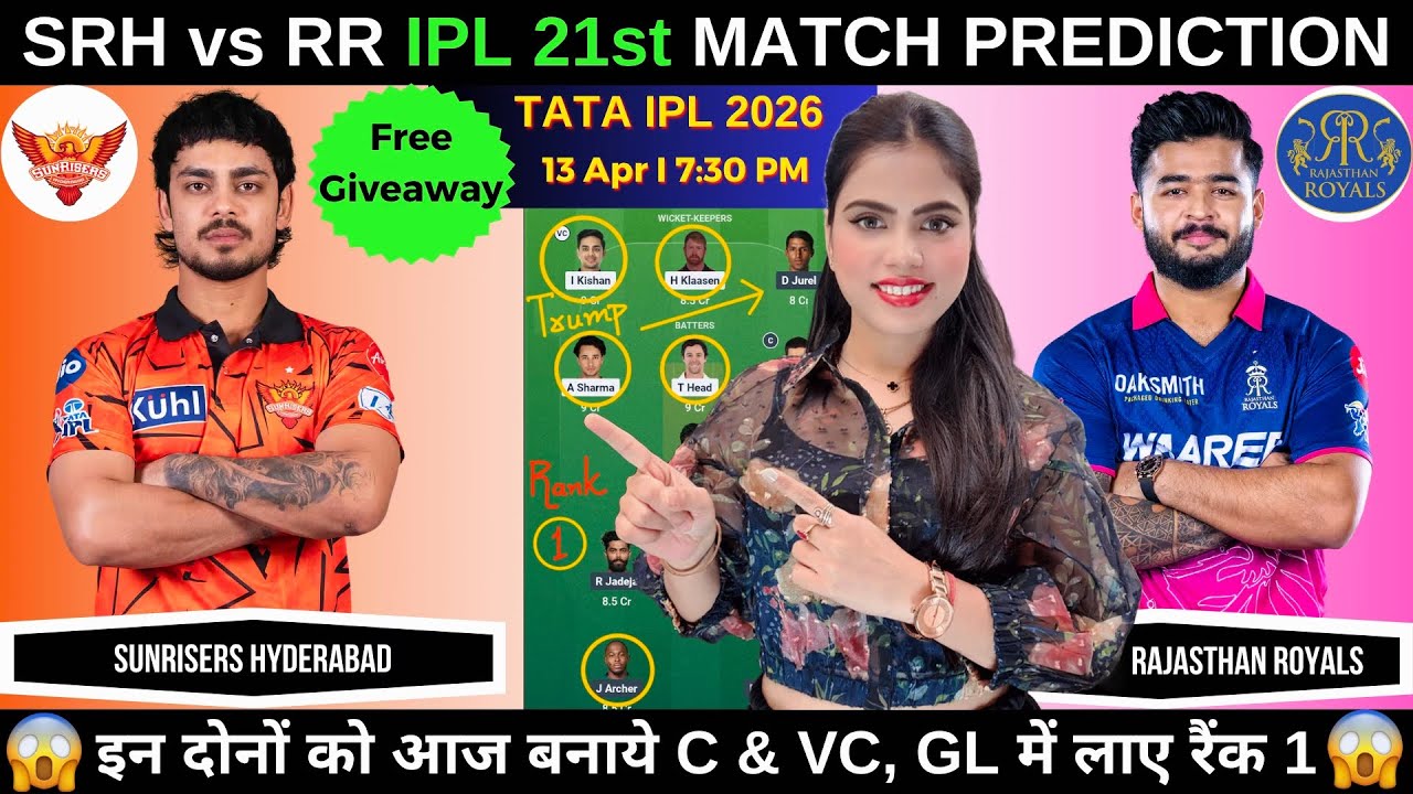 SRH vs RR Today Match Prediction | Sunrisers Hyderabad vs Rajasthan Royals | IPL 2026 Match 21