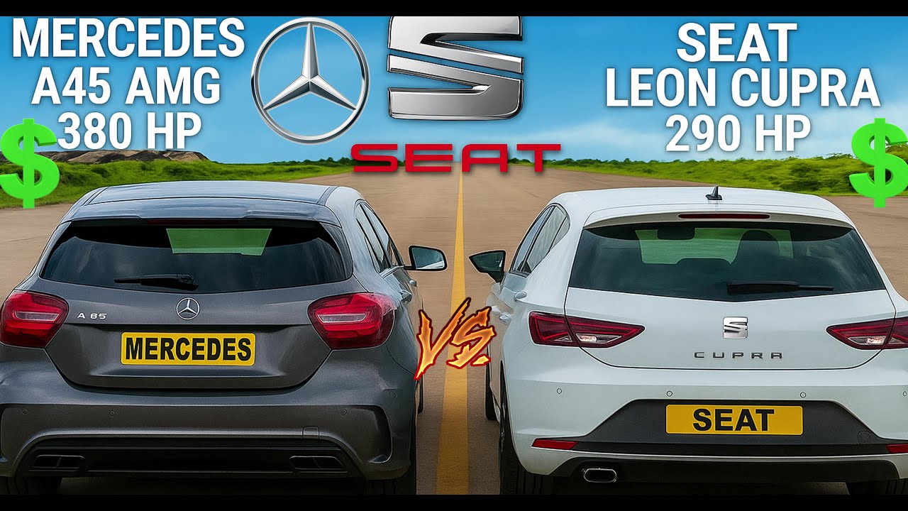 💰 $45K vs $25K 🔥 AMG A45 380 HP vs Leon Cupra 290 HP &ndash; Super Hatch vs Budget Beast Showdown!