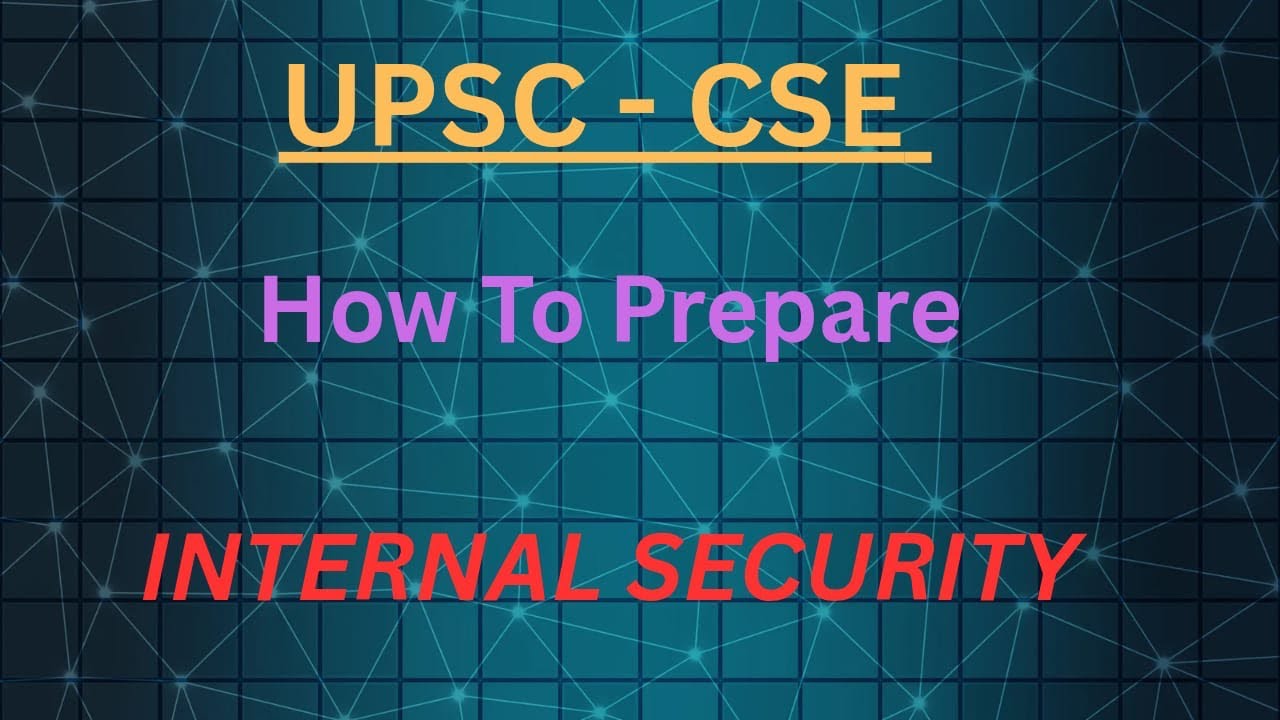 How To Prepare Internal Security For UPSC/approach to prepare security for upsc main/@suresh parmar 