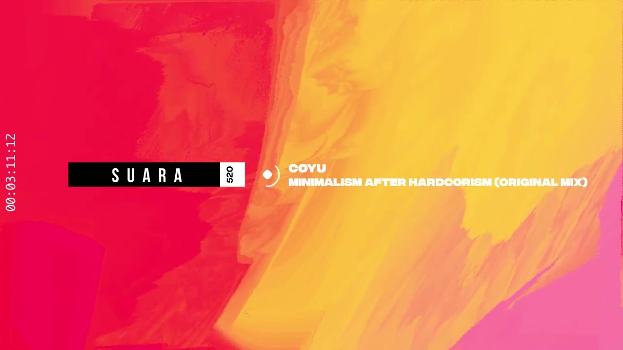 Coyu - Minimalism After Hardcorism (Original Mix) [Suara]